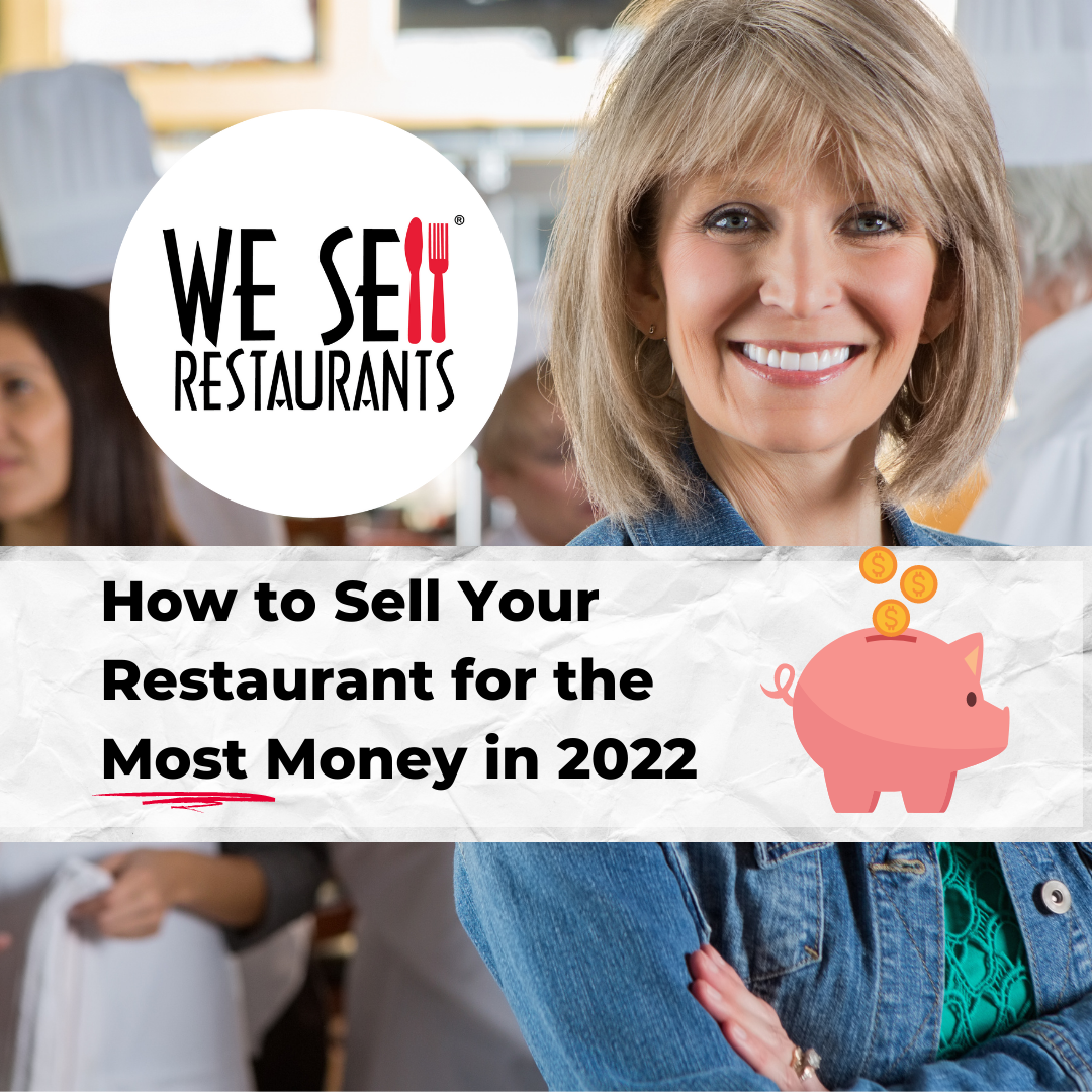 how-to-sell-your-restaurant-for-the-most-money-in-2022